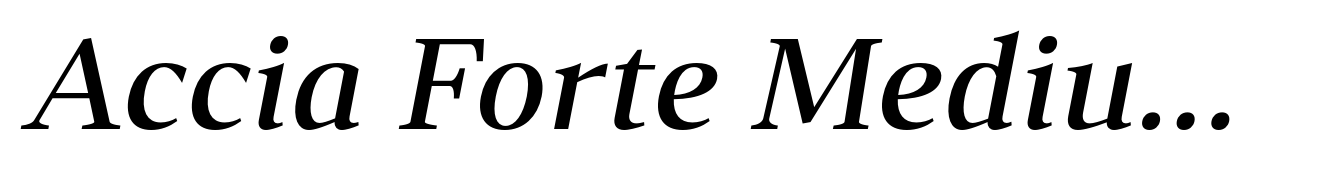 Accia Forte Medium Italic